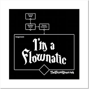 I'm a Flownatic - White Text Posters and Art